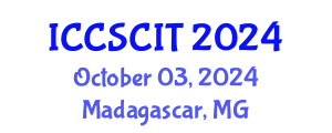 International Conference on Computer Science, Cybersecurity and Information Technology (ICCSCIT) October 03, 2024 - Madagascar, Madagascar
