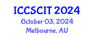 International Conference on Computer Science, Cybersecurity and Information Technology (ICCSCIT) October 03, 2024 - Melbourne, Australia