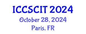 International Conference on Computer Science, Cybersecurity and Information Technology (ICCSCIT) October 28, 2024 - Paris, France
