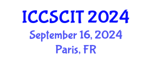 International Conference on Computer Science, Cybersecurity and Information Technology (ICCSCIT) September 16, 2024 - Paris, France