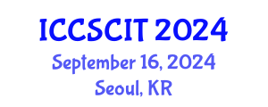 International Conference on Computer Science, Cybersecurity and Information Technology (ICCSCIT) September 16, 2024 - Seoul, Republic of Korea