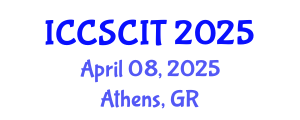International Conference on Computer Science, Cybersecurity and Information Technology (ICCSCIT) April 08, 2025 - Athens, Greece