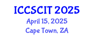 International Conference on Computer Science, Cybersecurity and Information Technology (ICCSCIT) April 15, 2025 - Cape Town, South Africa