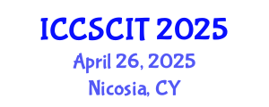 International Conference on Computer Science, Cybersecurity and Information Technology (ICCSCIT) April 26, 2025 - Nicosia, Cyprus