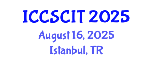 International Conference on Computer Science, Cybersecurity and Information Technology (ICCSCIT) August 16, 2025 - Istanbul, Turkey