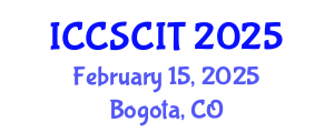 International Conference on Computer Science, Cybersecurity and Information Technology (ICCSCIT) February 15, 2025 - Bogota, Colombia