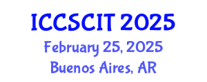International Conference on Computer Science, Cybersecurity and Information Technology (ICCSCIT) February 25, 2025 - Buenos Aires, Argentina