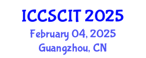 International Conference on Computer Science, Cybersecurity and Information Technology (ICCSCIT) February 04, 2025 - Guangzhou, China
