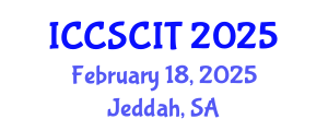 International Conference on Computer Science, Cybersecurity and Information Technology (ICCSCIT) February 18, 2025 - Jeddah, Saudi Arabia