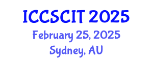 International Conference on Computer Science, Cybersecurity and Information Technology (ICCSCIT) February 25, 2025 - Sydney, Australia