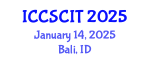 International Conference on Computer Science, Cybersecurity and Information Technology (ICCSCIT) January 14, 2025 - Bali, Indonesia