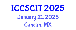 International Conference on Computer Science, Cybersecurity and Information Technology (ICCSCIT) January 21, 2025 - Cancún, Mexico