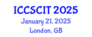 International Conference on Computer Science, Cybersecurity and Information Technology (ICCSCIT) January 21, 2025 - London, United Kingdom