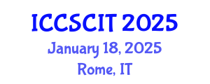 International Conference on Computer Science, Cybersecurity and Information Technology (ICCSCIT) January 18, 2025 - Rome, Italy