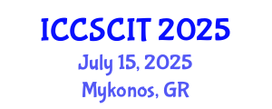 International Conference on Computer Science, Cybersecurity and Information Technology (ICCSCIT) July 15, 2025 - Mykonos, Greece
