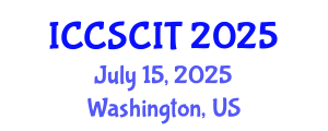 International Conference on Computer Science, Cybersecurity and Information Technology (ICCSCIT) July 15, 2025 - Washington, United States