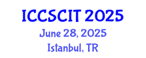 International Conference on Computer Science, Cybersecurity and Information Technology (ICCSCIT) June 28, 2025 - Istanbul, Turkey