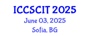 International Conference on Computer Science, Cybersecurity and Information Technology (ICCSCIT) June 03, 2025 - Sofia, Bulgaria