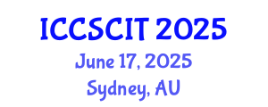International Conference on Computer Science, Cybersecurity and Information Technology (ICCSCIT) June 17, 2025 - Sydney, Australia