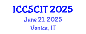 International Conference on Computer Science, Cybersecurity and Information Technology (ICCSCIT) June 21, 2025 - Venice, Italy