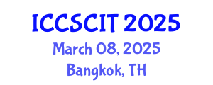International Conference on Computer Science, Cybersecurity and Information Technology (ICCSCIT) March 08, 2025 - Bangkok, Thailand