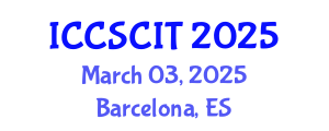 International Conference on Computer Science, Cybersecurity and Information Technology (ICCSCIT) March 03, 2025 - Barcelona, Spain