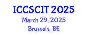 International Conference on Computer Science, Cybersecurity and Information Technology (ICCSCIT) March 29, 2025 - Brussels, Belgium