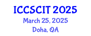 International Conference on Computer Science, Cybersecurity and Information Technology (ICCSCIT) March 25, 2025 - Doha, Qatar