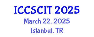 International Conference on Computer Science, Cybersecurity and Information Technology (ICCSCIT) March 22, 2025 - Istanbul, Turkey