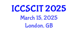 International Conference on Computer Science, Cybersecurity and Information Technology (ICCSCIT) March 15, 2025 - London, United Kingdom
