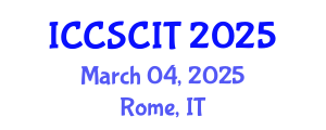 International Conference on Computer Science, Cybersecurity and Information Technology (ICCSCIT) March 04, 2025 - Rome, Italy