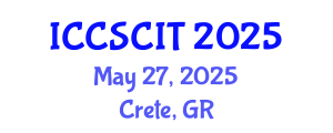 International Conference on Computer Science, Cybersecurity and Information Technology (ICCSCIT) May 27, 2025 - Crete, Greece