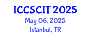 International Conference on Computer Science, Cybersecurity and Information Technology (ICCSCIT) May 06, 2025 - Istanbul, Turkey
