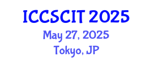 International Conference on Computer Science, Cybersecurity and Information Technology (ICCSCIT) May 27, 2025 - Tokyo, Japan