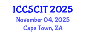 International Conference on Computer Science, Cybersecurity and Information Technology (ICCSCIT) November 04, 2025 - Cape Town, South Africa