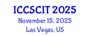 International Conference on Computer Science, Cybersecurity and Information Technology (ICCSCIT) November 15, 2025 - Las Vegas, United States