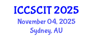 International Conference on Computer Science, Cybersecurity and Information Technology (ICCSCIT) November 04, 2025 - Sydney, Australia