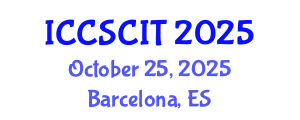 International Conference on Computer Science, Cybersecurity and Information Technology (ICCSCIT) October 25, 2025 - Barcelona, Spain