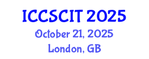 International Conference on Computer Science, Cybersecurity and Information Technology (ICCSCIT) October 21, 2025 - London, United Kingdom