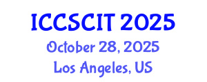 International Conference on Computer Science, Cybersecurity and Information Technology (ICCSCIT) October 28, 2025 - Los Angeles, United States