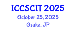 International Conference on Computer Science, Cybersecurity and Information Technology (ICCSCIT) October 25, 2025 - Osaka, Japan