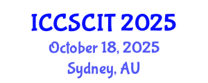 International Conference on Computer Science, Cybersecurity and Information Technology (ICCSCIT) October 18, 2025 - Sydney, Australia
