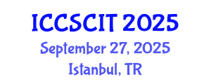 International Conference on Computer Science, Cybersecurity and Information Technology (ICCSCIT) September 27, 2025 - Istanbul, Turkey