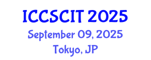 International Conference on Computer Science, Cybersecurity and Information Technology (ICCSCIT) September 09, 2025 - Tokyo, Japan