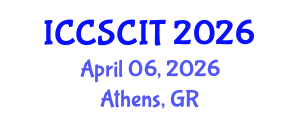 International Conference on Computer Science, Cybersecurity and Information Technology (ICCSCIT) April 06, 2026 - Athens, Greece