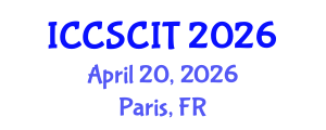International Conference on Computer Science, Cybersecurity and Information Technology (ICCSCIT) April 20, 2026 - Paris, France International Conference on Computer Science, Cybersecurity and Information Technology (ICCSCIT) April 20, 2026 - Paris, France