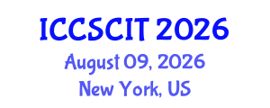International Conference on Computer Science, Cybersecurity and Information Technology (ICCSCIT) August 09, 2026 - New York, United States International Conference on Computer Science, Cybersecurity and Information Technology (ICCSCIT) August 09, 2026 - New York, United States