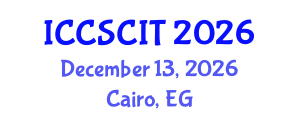 International Conference on Computer Science, Cybersecurity and Information Technology (ICCSCIT) December 13, 2026 - Cairo, Egypt
