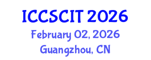 International Conference on Computer Science, Cybersecurity and Information Technology (ICCSCIT) February 02, 2026 - Guangzhou, China International Conference on Computer Science, Cybersecurity and Information Technology (ICCSCIT) February 02, 2026 - Guangzhou, China