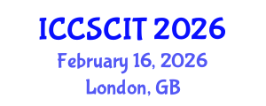 International Conference on Computer Science, Cybersecurity and Information Technology (ICCSCIT) February 16, 2026 - London, United Kingdom International Conference on Computer Science, Cybersecurity and Information Technology (ICCSCIT) February 16, 2026 - London, United Kingdom